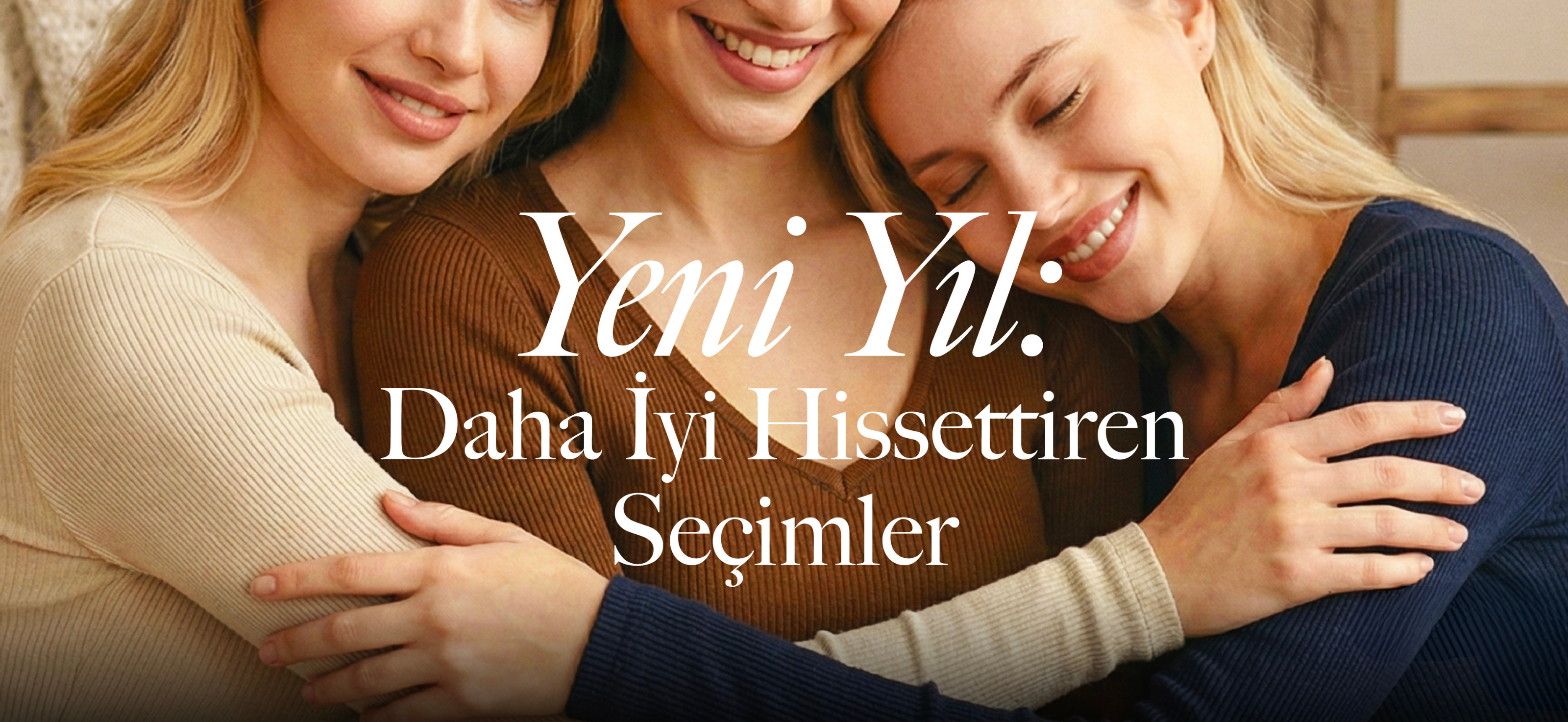 2026’ya Girerken: Daha İyi Hissettiren Seçimler