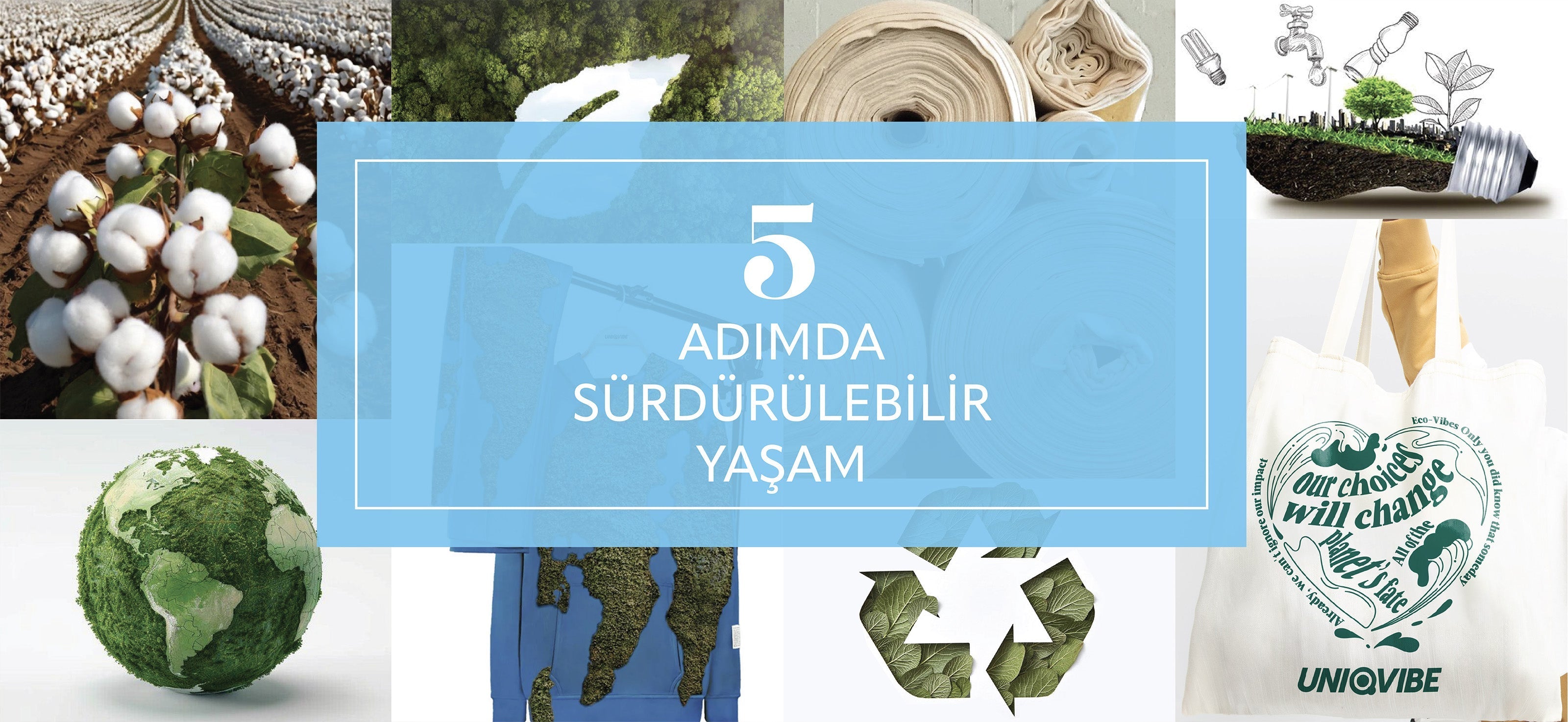 5 Adımda Sürdürülebilir Yaşam