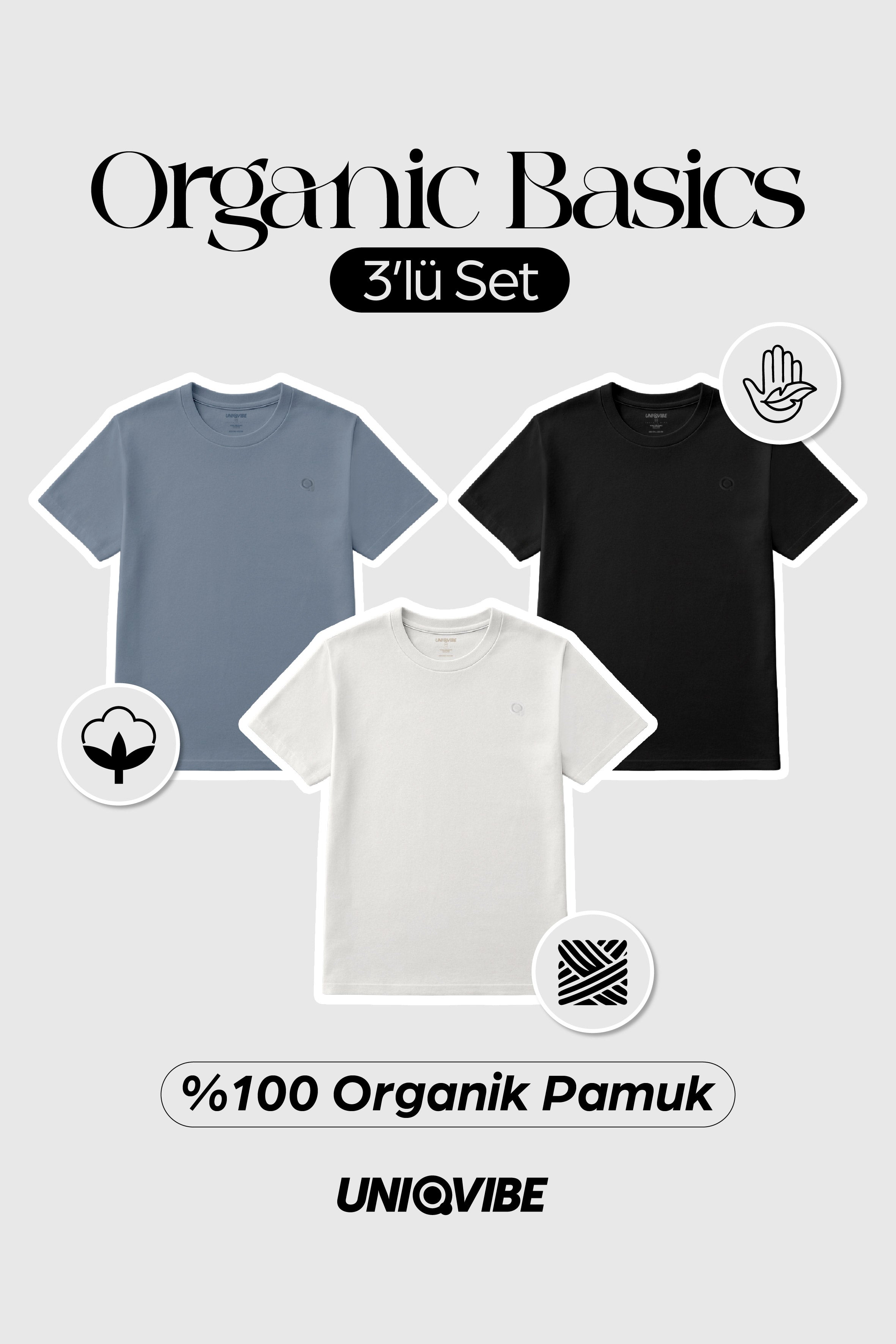 Basic 3'lü Tişört Set; Siyah, Beyaz, Kurşuni